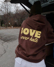 Load image into Gallery viewer, LOVE over hate HOODIE (Brown)