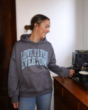 Load image into Gallery viewer, "LOVE IS" HOODIE (Dark Grey)