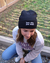 Load image into Gallery viewer, "LOVE WHO YOU WANT" BEANIE/TOQUE (Black)