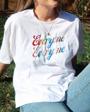 Load image into Gallery viewer, Everyone Everyone Tee