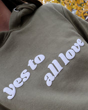 Load image into Gallery viewer, &quot;SAY YES TO&quot; HOODIE (Olive)
