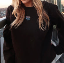 Load image into Gallery viewer, LOVE OVER HATE Crewneck (Black)