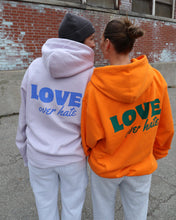 Load image into Gallery viewer, LOVE over hate HOODIE (Orange)

