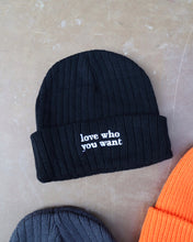 Load image into Gallery viewer, &quot;LOVE WHO YOU WANT&quot; BEANIE/TOQUE (Black)
