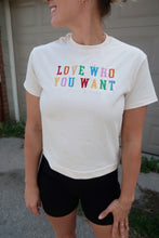 Load image into Gallery viewer, LOVE WHO YOU WANT Pride Tee
