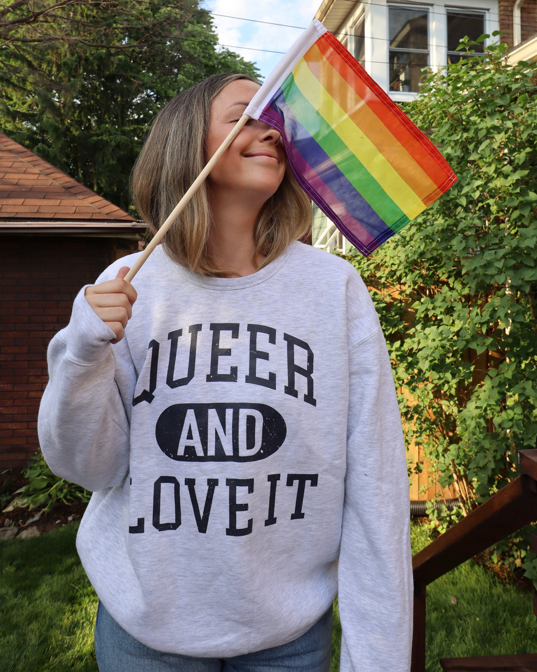 QUEER AND LOVE IT Oversized Crew