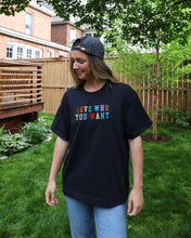 Load image into Gallery viewer, LOVE WHO YOU WANT Pride Tee (BLACK)
